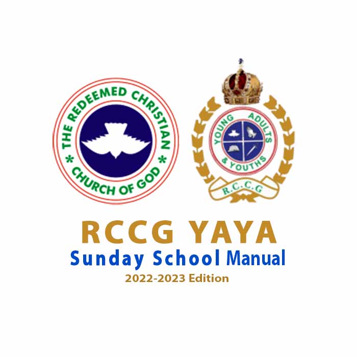 RCCG YAYA SUNDAY SCHOOL FOR YOUTH 25 JUNE 2023 STUDENT MANUAL