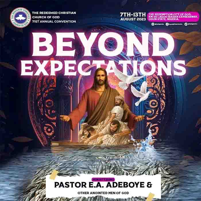 RCCG AUGUST CONVENTION 2023 THEME BEYOND EXPECTATION RCCG LIVE