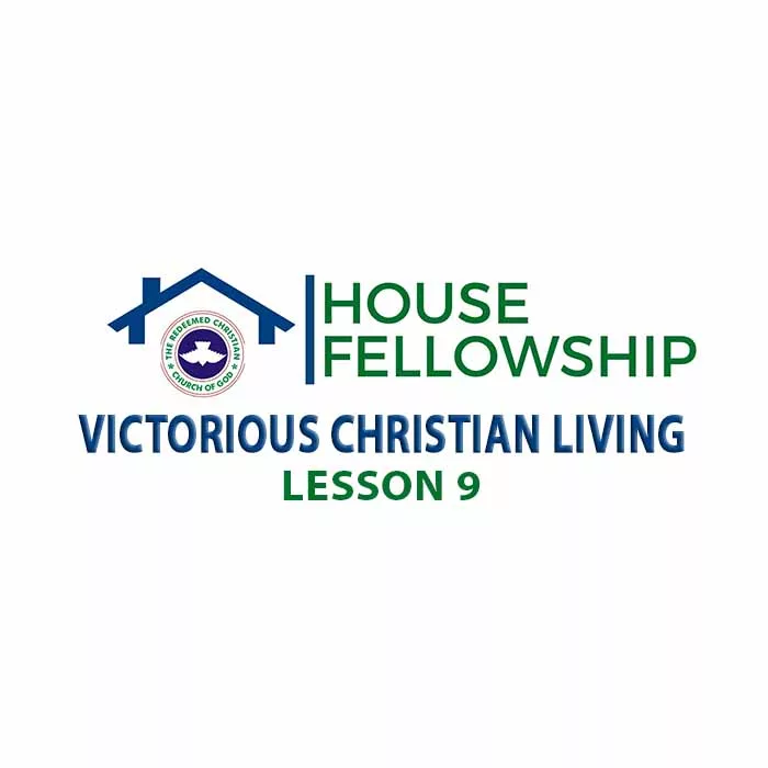 RCCG HOUSE FELLOWSHIP LEADERS MANUAL 29 OCTOBER 2023 LESSON 9