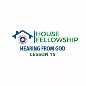 RCCG HOUSE FELLOWSHIP MANUAL 10 DECEMBER 2023 LESSON 15 MEMBERS