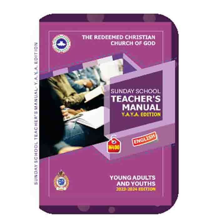 RCCG YAYA Sunday School Teacher Manual 18 February 2024 Lesson 25