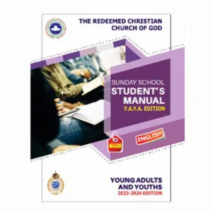 RCCG YAYA Sunday School Youth 11 February 2024 Student Manual Lesson 24