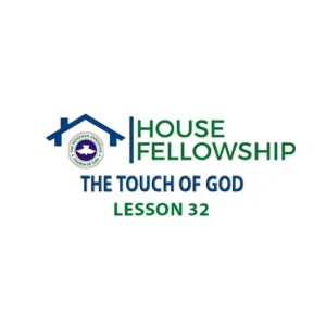 RCCG House Fellowship Leaders Manual 7 April 2024: Lesson 32