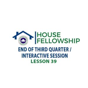 RCCG House Fellowship Leaders Manual 26 May 2024: Lesson 38