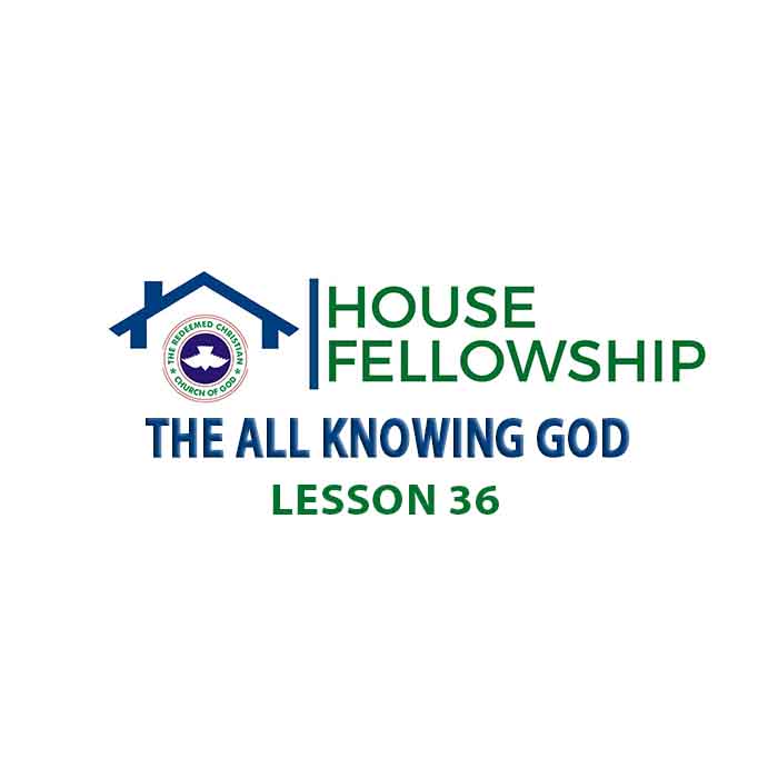 RCCG House Fellowship Leaders Manual 5 May 2024: Lesson 36